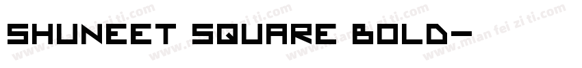 Shuneet Square Bold字体转换